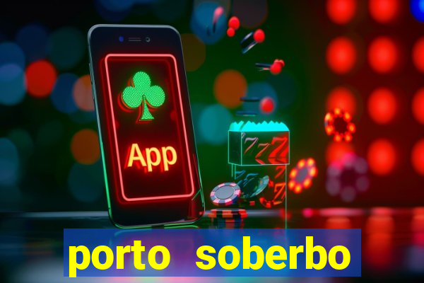 porto soberbo argentina compras